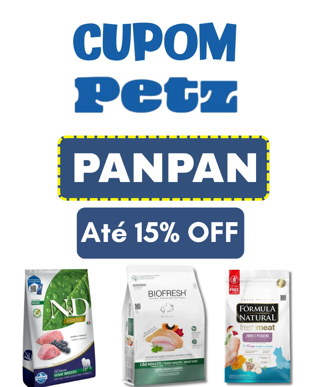 Cupom Petz PANPAN 15% OFF em ração para cães N&D Biofresh Fórmula Natural
